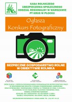 Bezpieczne Gospodarstwo Rolne w obiektywie rolnika